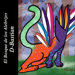El Bosque de los Alebrijes - EP. Передняя обложка. Нажмите, чтобы увеличить. El Bosque de los Alebrijes - EP. Передняя обложка. Нажмите, чтобы увеличить.