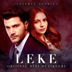 Leke Orijinal Dizi Müzikleri - EP. Передняя обложка. Нажмите, чтобы увеличить. Leke Orijinal Dizi Müzikleri - EP. Передняя обложка. Нажмите, чтобы увеличить.