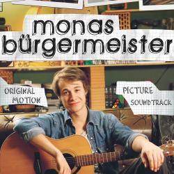 Monas Bürgermeister Original Motion Picture Soundtrack. Передняя обложка. Нажмите, чтобы увеличить. Monas Bürgermeister Original Motion Picture Soundtrack. Передняя обложка. Нажмите, чтобы увеличить.