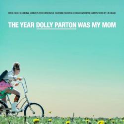 The Year Dolly Parton Was My Mom Original Motion Picture Soundtrack. Передняя обложка. Нажмите, чтобы увеличить. The Year Dolly Parton Was My Mom Original Motion Picture Soundtrack. Передняя обложка. Нажмите, чтобы увеличить.