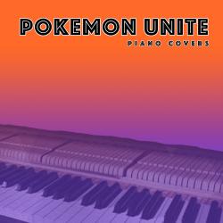 Pokemon Unite Piano Covers - Single. Передняя обложка. Нажмите, чтобы увеличить. Pokemon Unite Piano Covers - Single. Передняя обложка. Нажмите, чтобы увеличить.