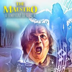 The Maestro: A Symphony of Terror Original Motion Picture Soundtrack. Передняя обложка. Нажмите, чтобы увеличить. The Maestro: A Symphony of Terror Original Motion Picture Soundtrack. Передняя обложка. Нажмите, чтобы увеличить.