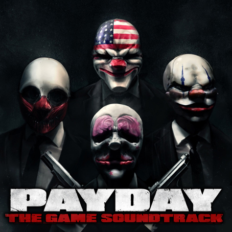 Payday: The Heist Soundtrack