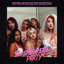 Slashlorette Party Original Motion Picture Soundtrack. Передняя обложка. Нажмите, чтобы увеличить. Slashlorette Party Original Motion Picture Soundtrack. Передняя обложка. Нажмите, чтобы увеличить.