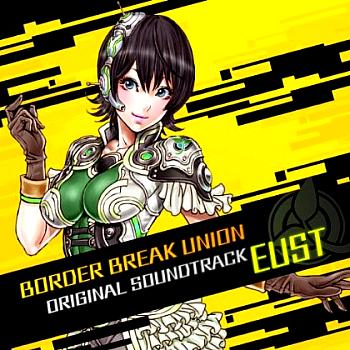 Border Break Union Original Soundtrack EUST. Front (small). Нажмите, чтобы увеличить. Border Break Union Original Soundtrack EUST. Front (small). Нажмите, чтобы увеличить.