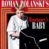 Rosemary's Baby Roman Polansky's Original Motion Picture Soundtrack. Передняя обложка. Нажмите, чтобы увеличить. Rosemary's Baby Roman Polansky's Original Motion Picture Soundtrack. Передняя обложка. Нажмите, чтобы увеличить.