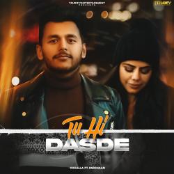 Tu Hi Dasde feat. Pardhaan - Single. Передняя обложка. Нажмите, чтобы увеличить. Tu Hi Dasde feat. Pardhaan - Single. Передняя обложка. Нажмите, чтобы увеличить.