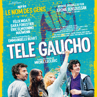 Télé Gaucho Original Soundtrack. Передняя обложка. Нажмите, чтобы увеличить. Télé Gaucho Original Soundtrack. Передняя обложка. Нажмите, чтобы увеличить.