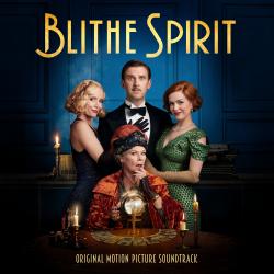 Blithe Spirit Original Motion Picture Soundtrack. Передняя обложка. Нажмите, чтобы увеличить. Blithe Spirit Original Motion Picture Soundtrack. Передняя обложка. Нажмите, чтобы увеличить.