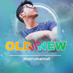 Old vs New Instrumental Version - Single. Передняя обложка. Нажмите, чтобы увеличить. Old vs New Instrumental Version - Single. Передняя обложка. Нажмите, чтобы увеличить.