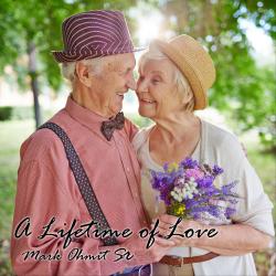 A Lifetime of Love. Передняя обложка. Нажмите, чтобы увеличить. A Lifetime of Love. Передняя обложка. Нажмите, чтобы увеличить.