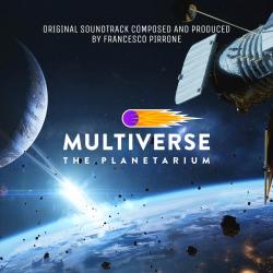 Multiverse: The Planetarium Original Soundtrack - EP. Передняя обложка. Нажмите, чтобы увеличить. Multiverse: The Planetarium Original Soundtrack - EP. Передняя обложка. Нажмите, чтобы увеличить.
