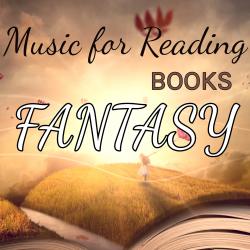 Music for Reading Books: Fantasy. Передняя обложка. Нажмите, чтобы увеличить. Music for Reading Books: Fantasy. Передняя обложка. Нажмите, чтобы увеличить.