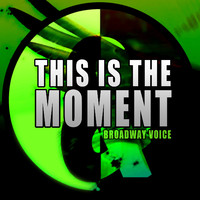 This Is the Moment - Single. Передняя обложка. Нажмите, чтобы увеличить. This Is the Moment - Single. Передняя обложка. Нажмите, чтобы увеличить.