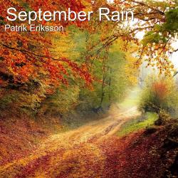 September Rain - Single. Передняя обложка. Нажмите, чтобы увеличить. September Rain - Single. Передняя обложка. Нажмите, чтобы увеличить.
