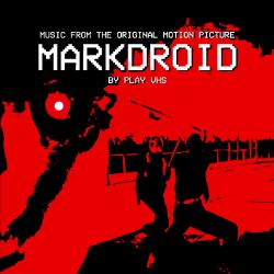 Markdroid Music from the Original Motion Picture Markdroid - EP. Передняя обложка. Нажмите, чтобы увеличить. Markdroid Music from the Original Motion Picture Markdroid - EP. Передняя обложка. Нажмите, чтобы увеличить.