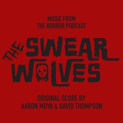 The Swearwolves Original Score. Передняя обложка. Нажмите, чтобы увеличить. The Swearwolves Original Score. Передняя обложка. Нажмите, чтобы увеличить.