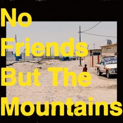 No Friends but the Mountains - EP. Передняя обложка. Нажмите, чтобы увеличить. No Friends but the Mountains - EP. Передняя обложка. Нажмите, чтобы увеличить.