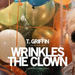 Wrinkles the Clown Original Music from the Film. Передняя обложка. Нажмите, чтобы увеличить. Wrinkles the Clown Original Music from the Film. Передняя обложка. Нажмите, чтобы увеличить.