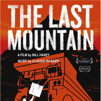 Last Mountain Original Film Soundtrack, The. Передняя обложка. Нажмите, чтобы увеличить. Last Mountain Original Film Soundtrack, The. Передняя обложка. Нажмите, чтобы увеличить.
