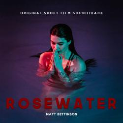 Rosewater Original Short Film Soundtrack - EP. Передняя обложка. Нажмите, чтобы увеличить. Rosewater Original Short Film Soundtrack - EP. Передняя обложка. Нажмите, чтобы увеличить.
