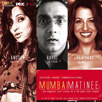 Mumbai Matinee Original Motion Picture Soundtrack. Передняя обложка. Нажмите, чтобы увеличить. Mumbai Matinee Original Motion Picture Soundtrack. Передняя обложка. Нажмите, чтобы увеличить.