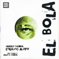 El Bola Original Motion Picture Soundtrack. Передняя обложка. Нажмите, чтобы увеличить. El Bola Original Motion Picture Soundtrack. Передняя обложка. Нажмите, чтобы увеличить.