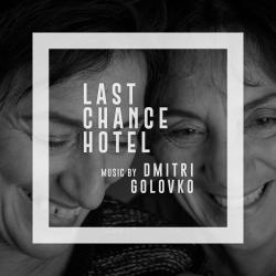 Last Chance Hotel Original Motion Picture Soundtrack. Передняя обложка. Нажмите, чтобы увеличить. Last Chance Hotel Original Motion Picture Soundtrack. Передняя обложка. Нажмите, чтобы увеличить.