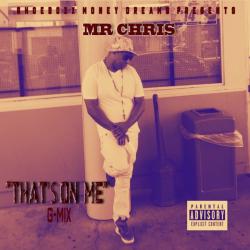 That's on Me G-Mix - Single. Передняя обложка. Нажмите, чтобы увеличить. That's on Me G-Mix - Single. Передняя обложка. Нажмите, чтобы увеличить.