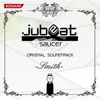 jubeat saucer ORIGINAL SOUNDTRACK -Smith-. Front. Нажмите, чтобы увеличить.