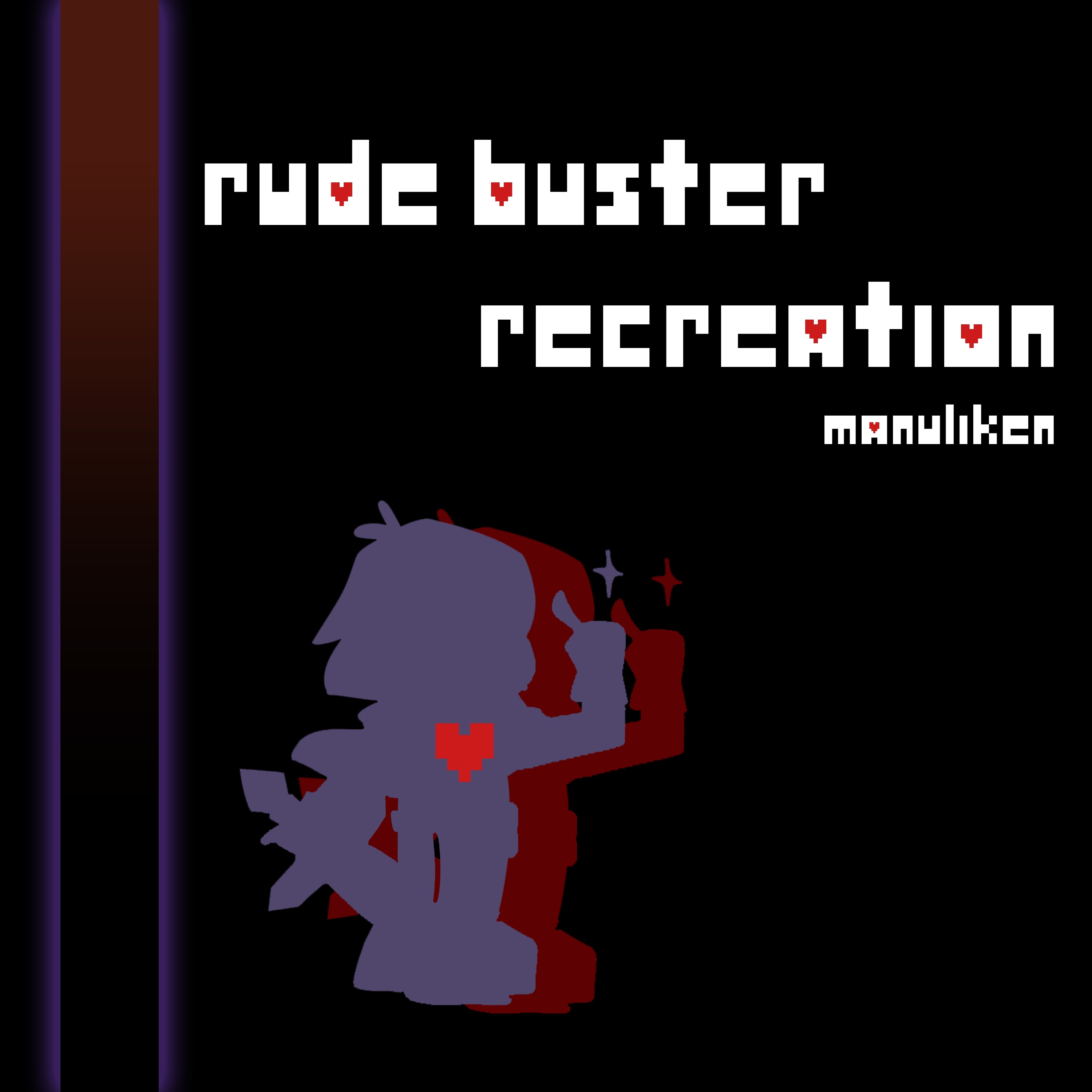 Бастерс песни. Rude Buster. Rude Buster Notes. Rude Buster Ноты. Buster песни.