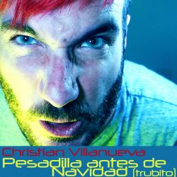 Pesadilla antes de Navidad Tributo - Single. Передняя обложка. Нажмите, чтобы увеличить. Pesadilla antes de Navidad Tributo - Single. Передняя обложка. Нажмите, чтобы увеличить.