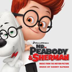 Mr. Peabody & Sherman Music From the Motion Picture. Передняя обложка. Нажмите, чтобы увеличить. Mr. Peabody & Sherman Music From the Motion Picture. Передняя обложка. Нажмите, чтобы увеличить.