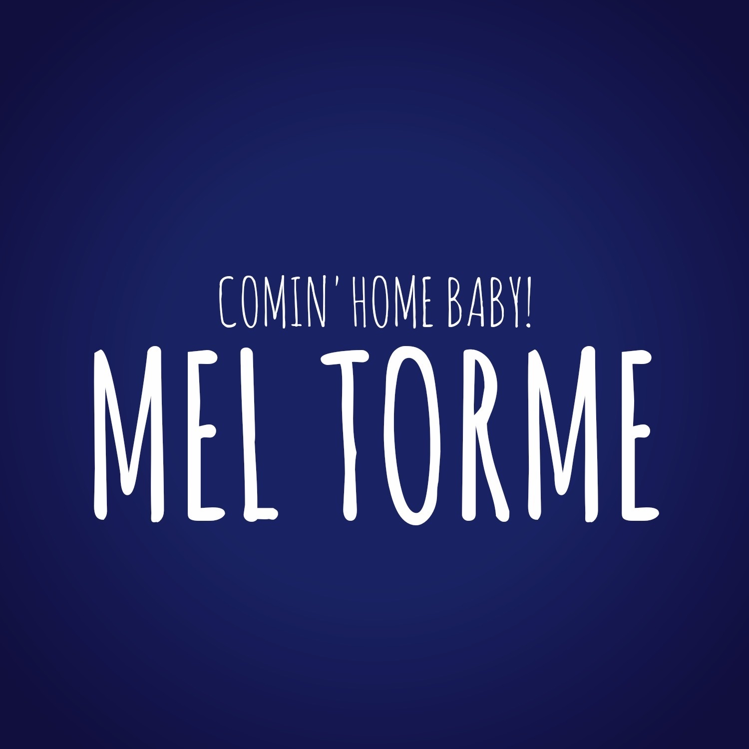 We coming home now. Mel Torme - Comin Home Baby. Coming Home Baby. Hachijuu – Comin’ Home. Prism - Comin' Home.