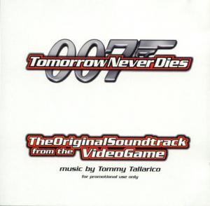 007 Tomorrow Never Dies - The Original Soundtrack from the VideoGame. Front. Нажмите, чтобы увеличить.