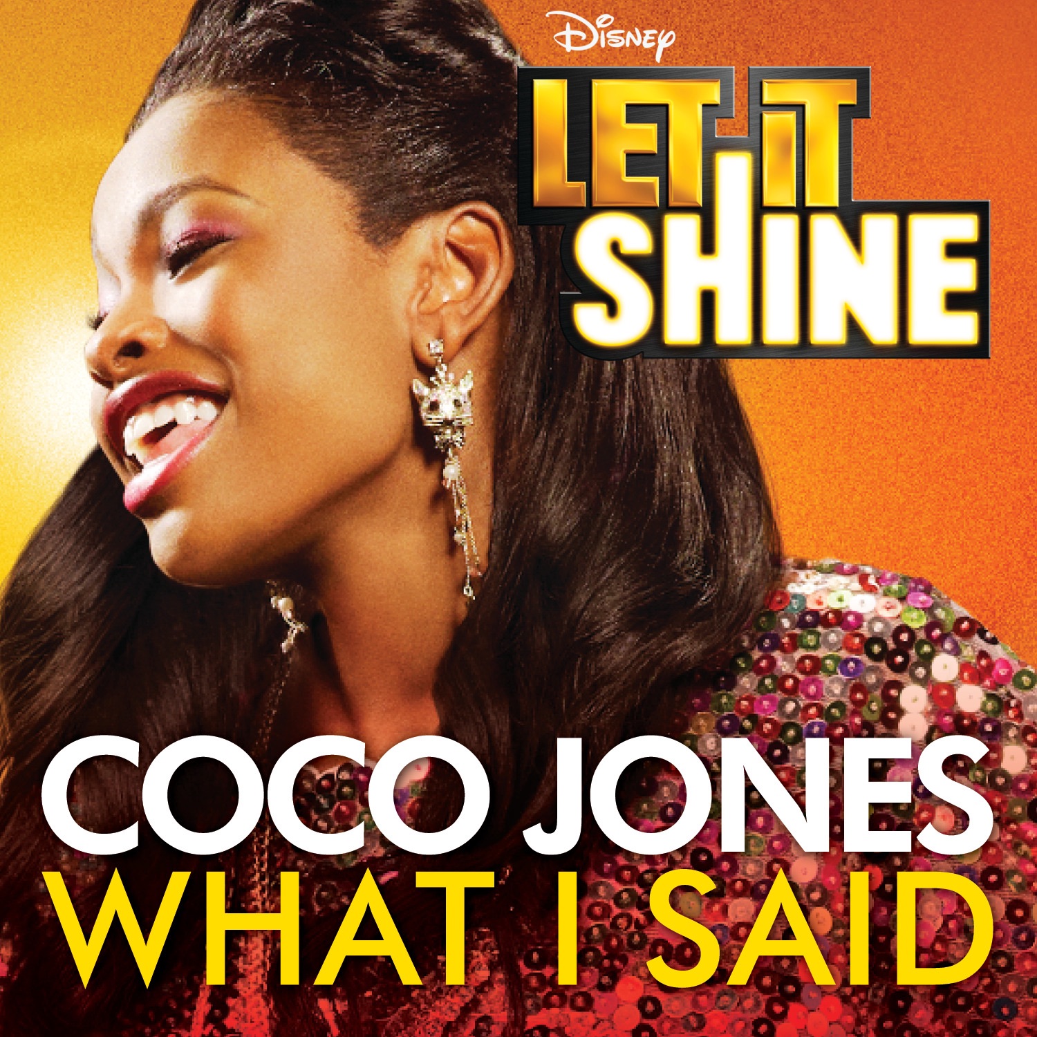 What I Said From "Let It Shine" - Single.