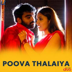 Poova Thalaiya Original Motion Picture Soundtrack - EP. Передняя обложка. Нажмите, чтобы увеличить. Poova Thalaiya Original Motion Picture Soundtrack - EP. Передняя обложка. Нажмите, чтобы увеличить.