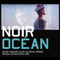 Noir océan Original Motion Picture Soundtrack - EP. Передняя обложка. Нажмите, чтобы увеличить. Noir océan Original Motion Picture Soundtrack - EP. Передняя обложка. Нажмите, чтобы увеличить.
