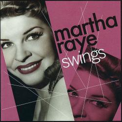Martha Raye Swings. Передняя обложка. Нажмите, чтобы увеличить. Martha Raye Swings. Передняя обложка. Нажмите, чтобы увеличить.