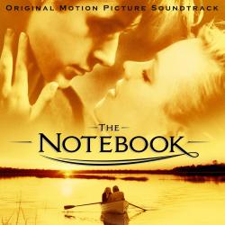 The Notebook Original Motion Picture Soundtrack. Передняя обложка. Нажмите, чтобы увеличить. The Notebook Original Motion Picture Soundtrack. Передняя обложка. Нажмите, чтобы увеличить.