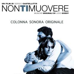 Non ti muovere Colonna sonora originale. Передняя обложка. Нажмите, чтобы увеличить. Non ti muovere Colonna sonora originale. Передняя обложка. Нажмите, чтобы увеличить.