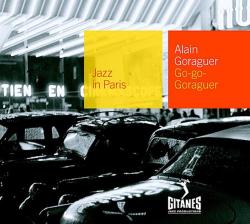 Jazz In Paris, Vol. 74: Go-Go Goraguer. Передняя обложка. Нажмите, чтобы увеличить. Jazz In Paris, Vol. 74: Go-Go Goraguer. Передняя обложка. Нажмите, чтобы увеличить.