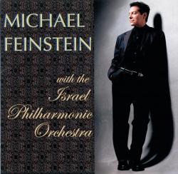 Michael Feinstein With the Israel Philharmonic Orchestra. Передняя обложка. Нажмите, чтобы увеличить. Michael Feinstein With the Israel Philharmonic Orchestra. Передняя обложка. Нажмите, чтобы увеличить.