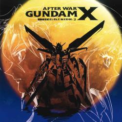 AFTER WAR GUNDAM X Original Motion Picture Soundtrack - Side 2. Передняя обложка. Нажмите, чтобы увеличить. AFTER WAR GUNDAM X Original Motion Picture Soundtrack - Side 2. Передняя обложка. Нажмите, чтобы увеличить.