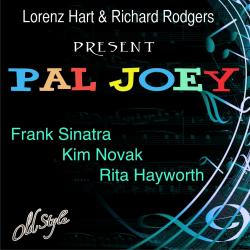 Pal Joey Original Soundtrack. Передняя обложка. Нажмите, чтобы увеличить. Pal Joey Original Soundtrack. Передняя обложка. Нажмите, чтобы увеличить.
