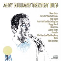 Andy Williams' Greatest Hits. Передняя обложка. Нажмите, чтобы увеличить. Andy Williams' Greatest Hits. Передняя обложка. Нажмите, чтобы увеличить.