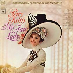 Percy Faith - My Fair Lady. Передняя обложка. Нажмите, чтобы увеличить. Percy Faith - My Fair Lady. Передняя обложка. Нажмите, чтобы увеличить.