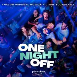 One Night Off Amazon Original Motion Picture Soundtrack. Передняя обложка. Нажмите, чтобы увеличить.