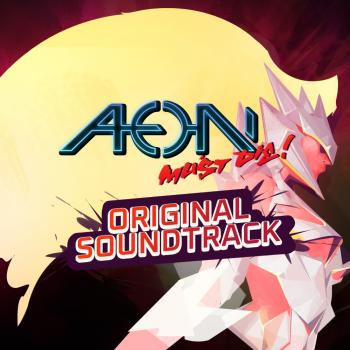 Aeon Must Die! Original Soundtrack. Front. Нажмите, чтобы увеличить. Aeon Must Die! Original Soundtrack. Front. Нажмите, чтобы увеличить.
