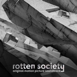 Rotten Society Original Motion Picture Soundtrack. Передняя обложка. Нажмите, чтобы увеличить. Rotten Society Original Motion Picture Soundtrack. Передняя обложка. Нажмите, чтобы увеличить.